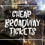 White font on a picture of New York reading "Cheap broadway tickets"