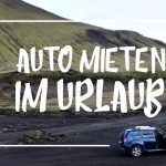 Weiße Schrift auf einem Bild von einem Mietwagen in Island: "Auto mieten im Urlaub"