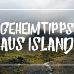 Weiße Schrift auf einem Landschaftsbild aus Island: "Geheimtipps aus Island"